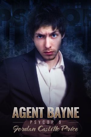 [PsyCop 09] • Jordan Castillo Price - 09 Agent Bayne